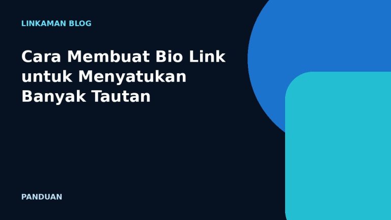 Cara Membuat Bio Link untuk Menyatukan Banyak Tautan