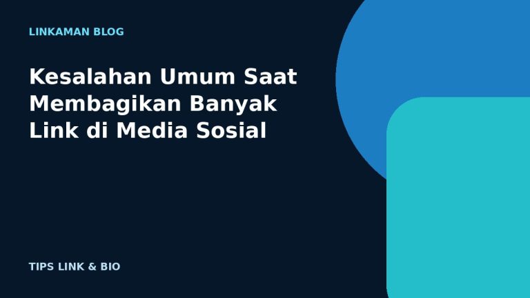 Kesalahan Umum Saat Membagikan Banyak Link di Media Sosial