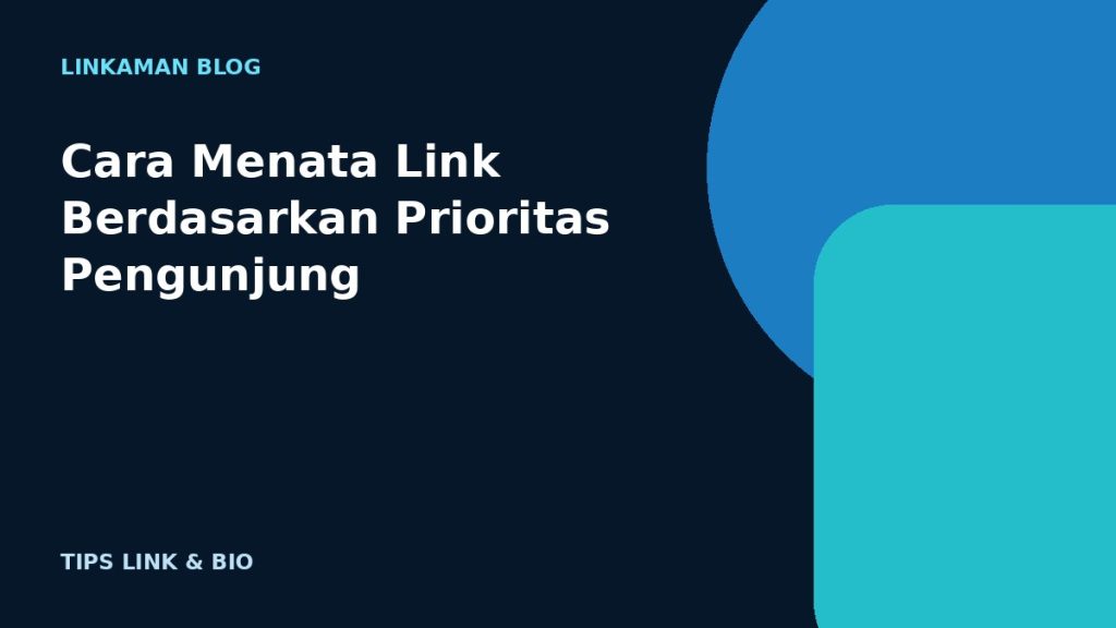 Cara Menata Link Berdasarkan Prioritas Pengunjung
